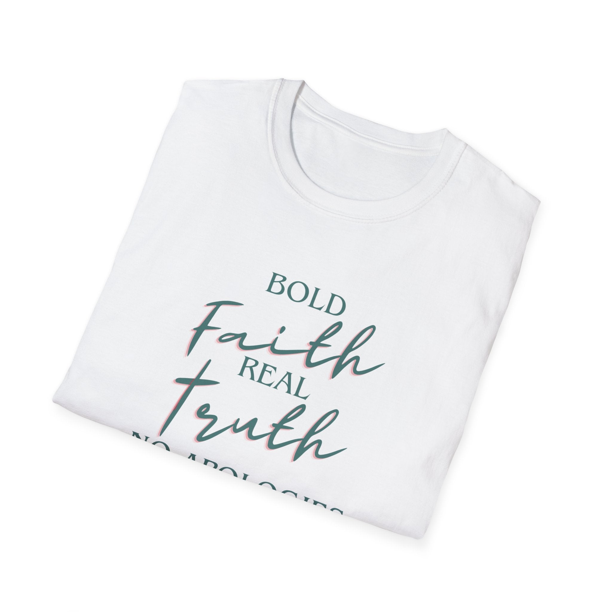 Faith & Truth T‑Shirt — "Bold Faith, Real Truth, No Apologies" Inspirational Tee