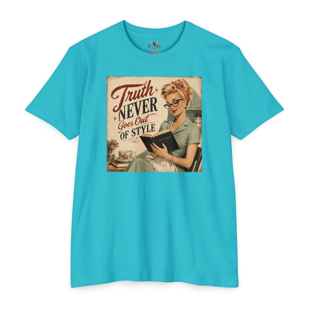 Retro Housewife T-Shirt - "Truth Never Goes Out of Style" Vintage Graphic Tee