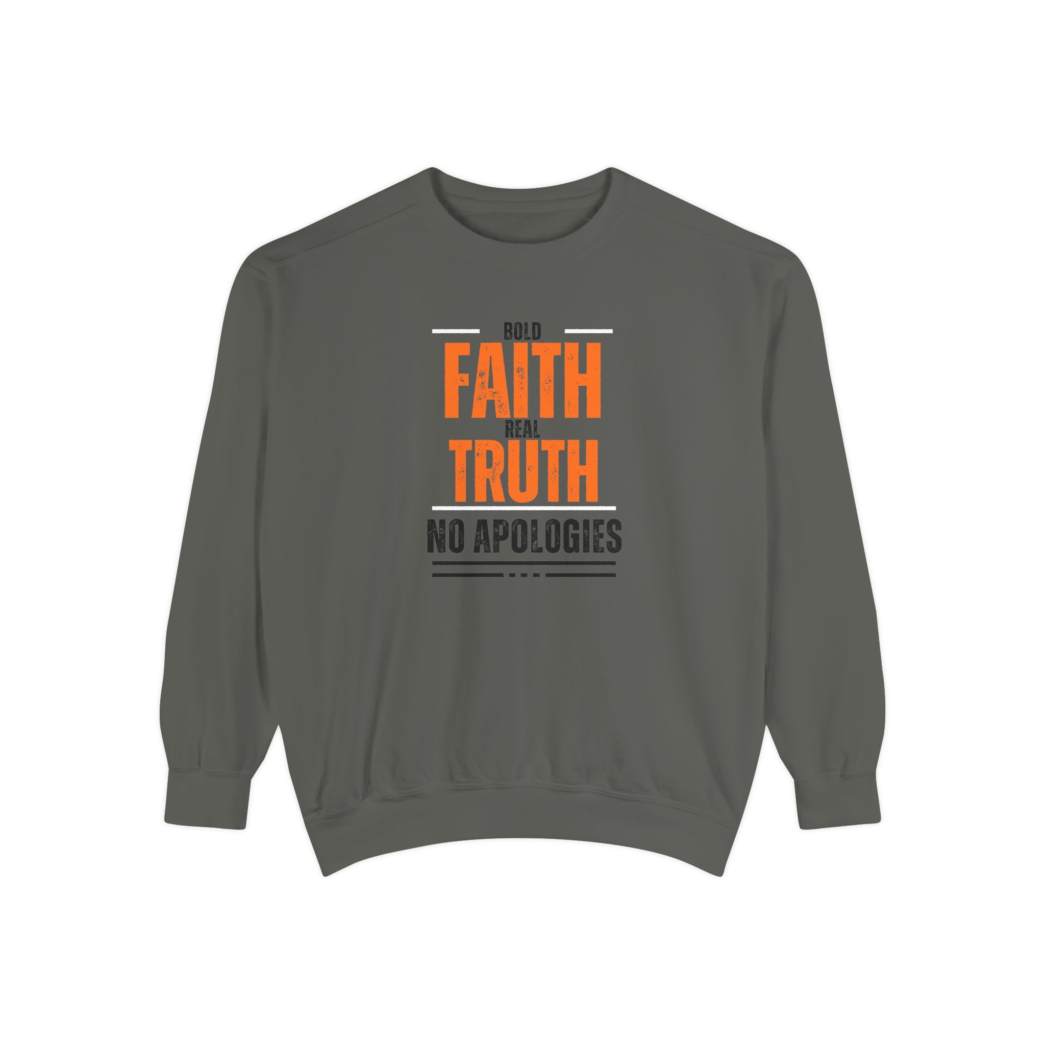 Bold Faith Sweatshirt, Unisex Inspirational Sweatshirt, Faith and Truth Apparel, No Apologies Clothing, Cozy Gift for Believers