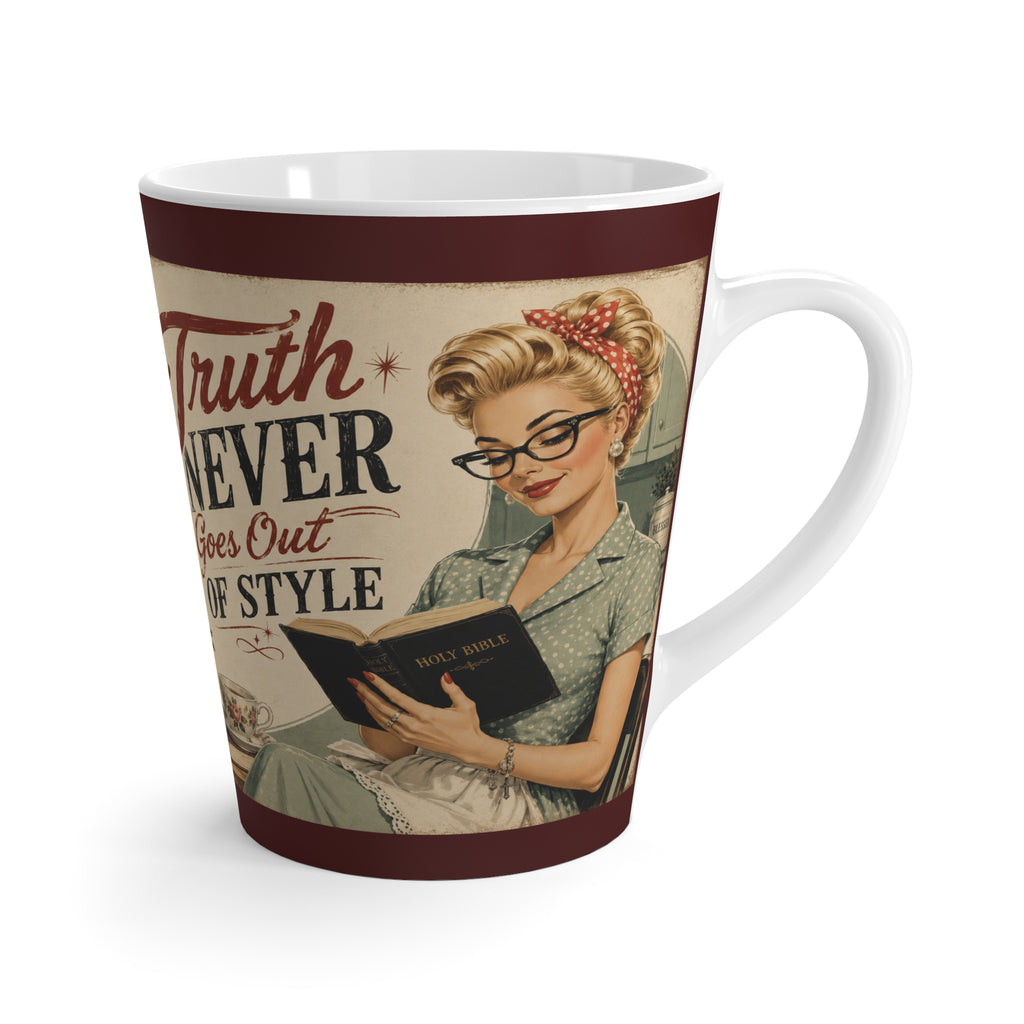 Latte Mug — Retro 'Truth Never Goes Out of Style' Vintage Housewife Coffee Cup
