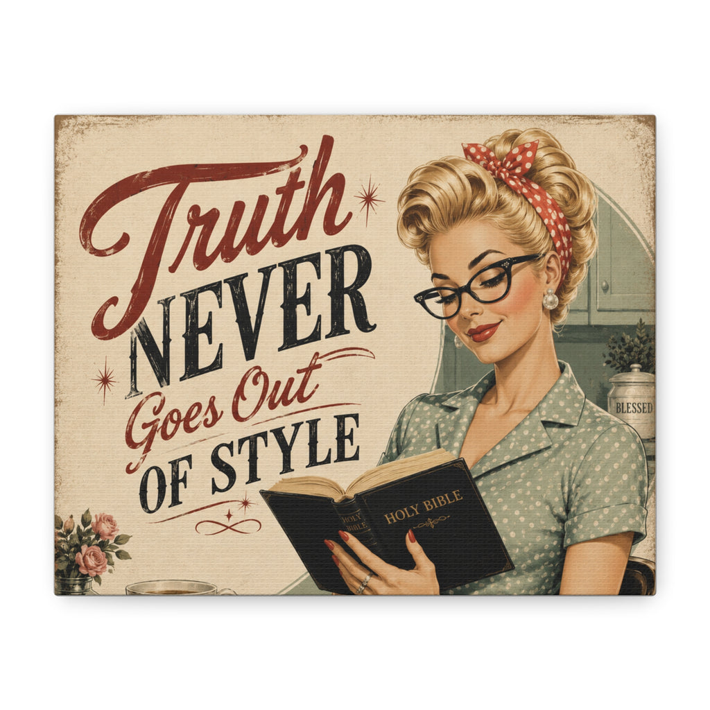 Retro Pin-Up Canvas Wall Art — "Truth Never Goes Out of Style"
