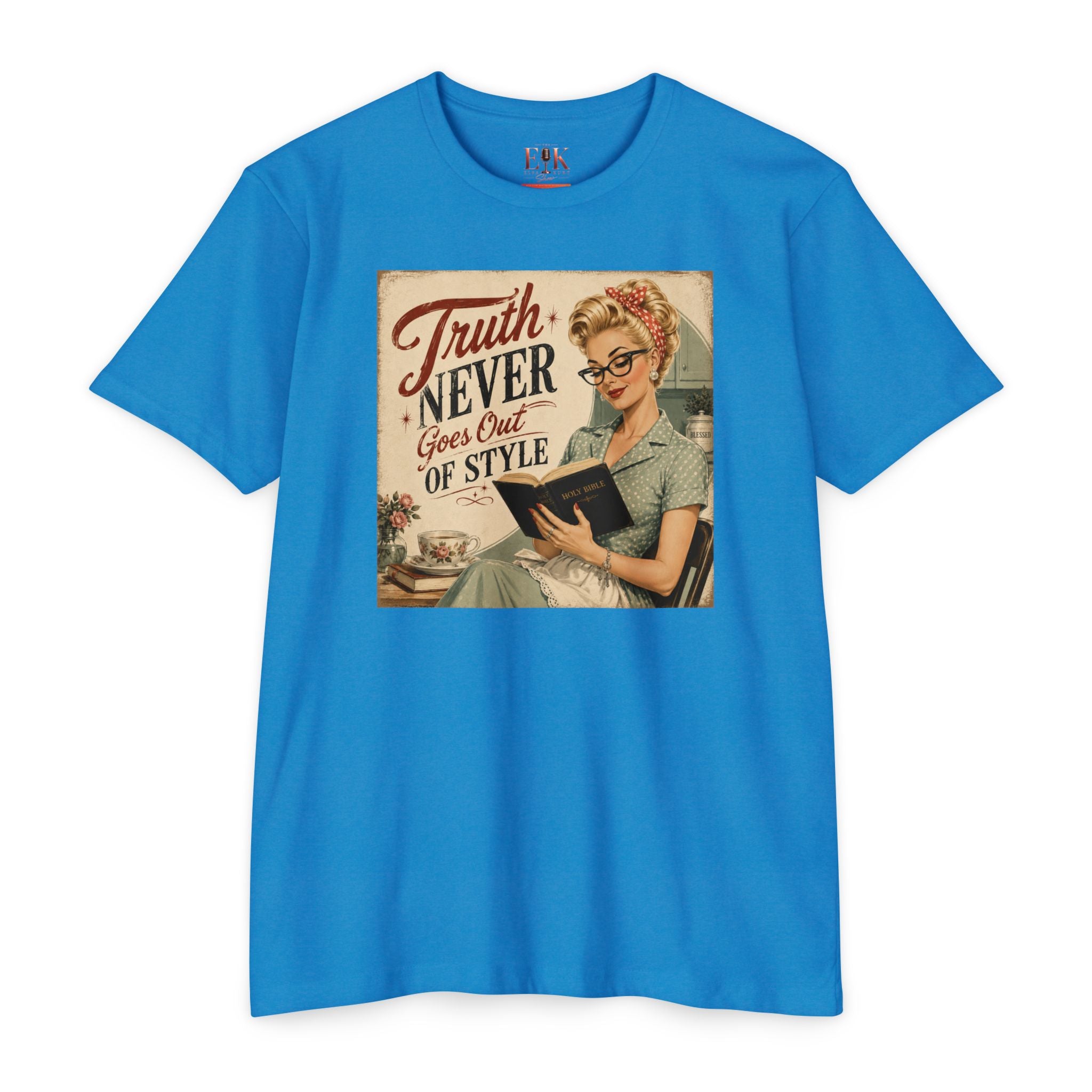 Retro Housewife T-Shirt - "Truth Never Goes Out of Style" Vintage Graphic Tee