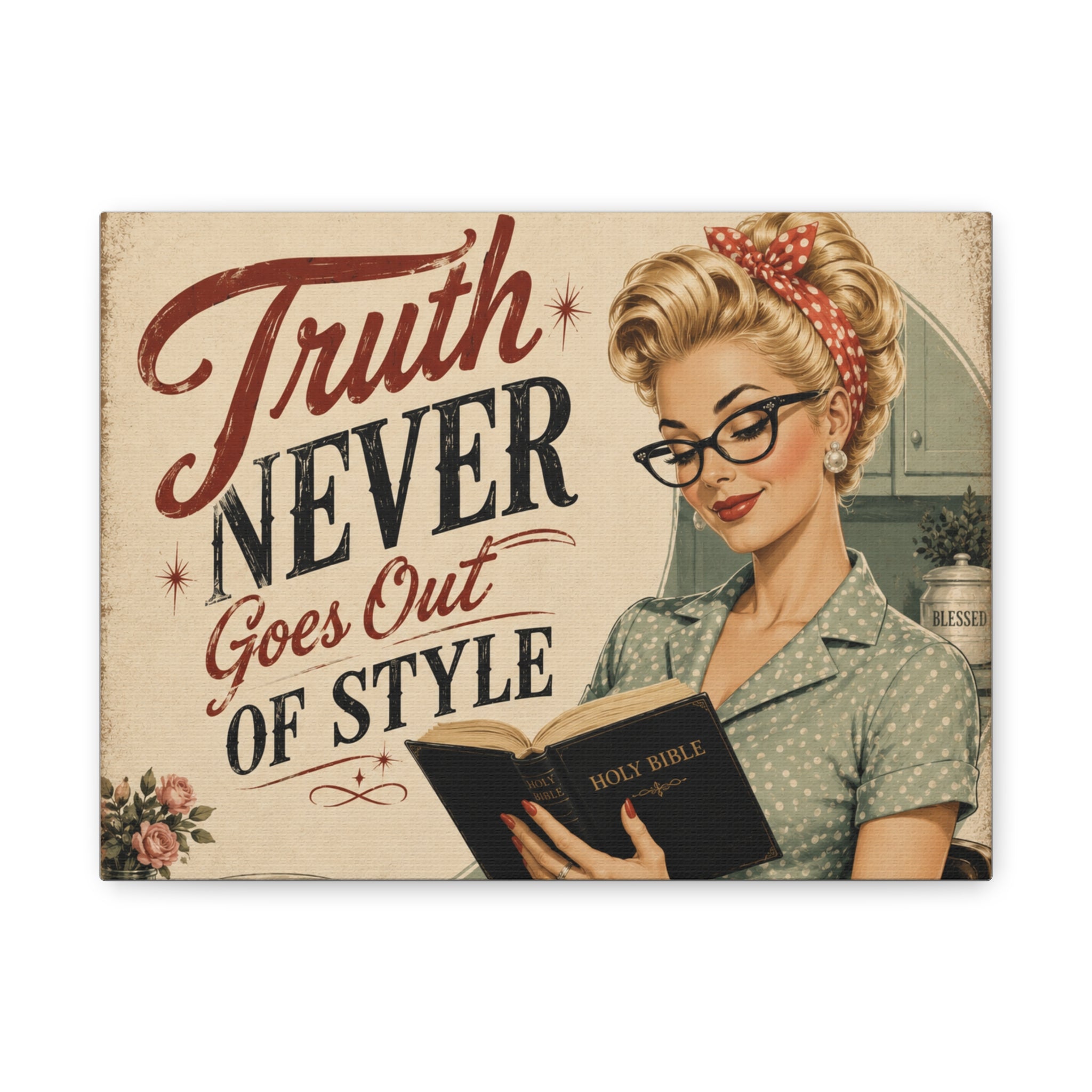 Retro Pin-Up Canvas Wall Art — "Truth Never Goes Out of Style"