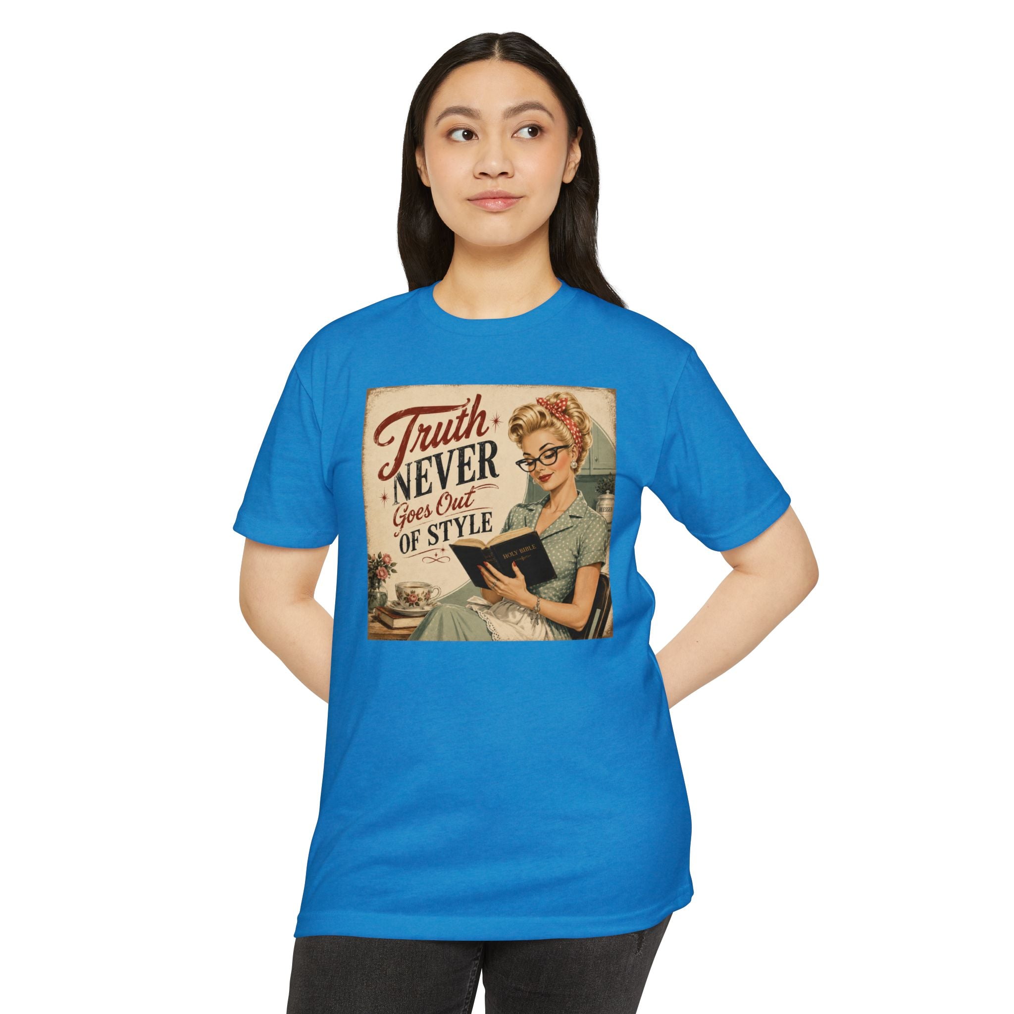 Retro Housewife T-Shirt - "Truth Never Goes Out of Style" Vintage Graphic Tee