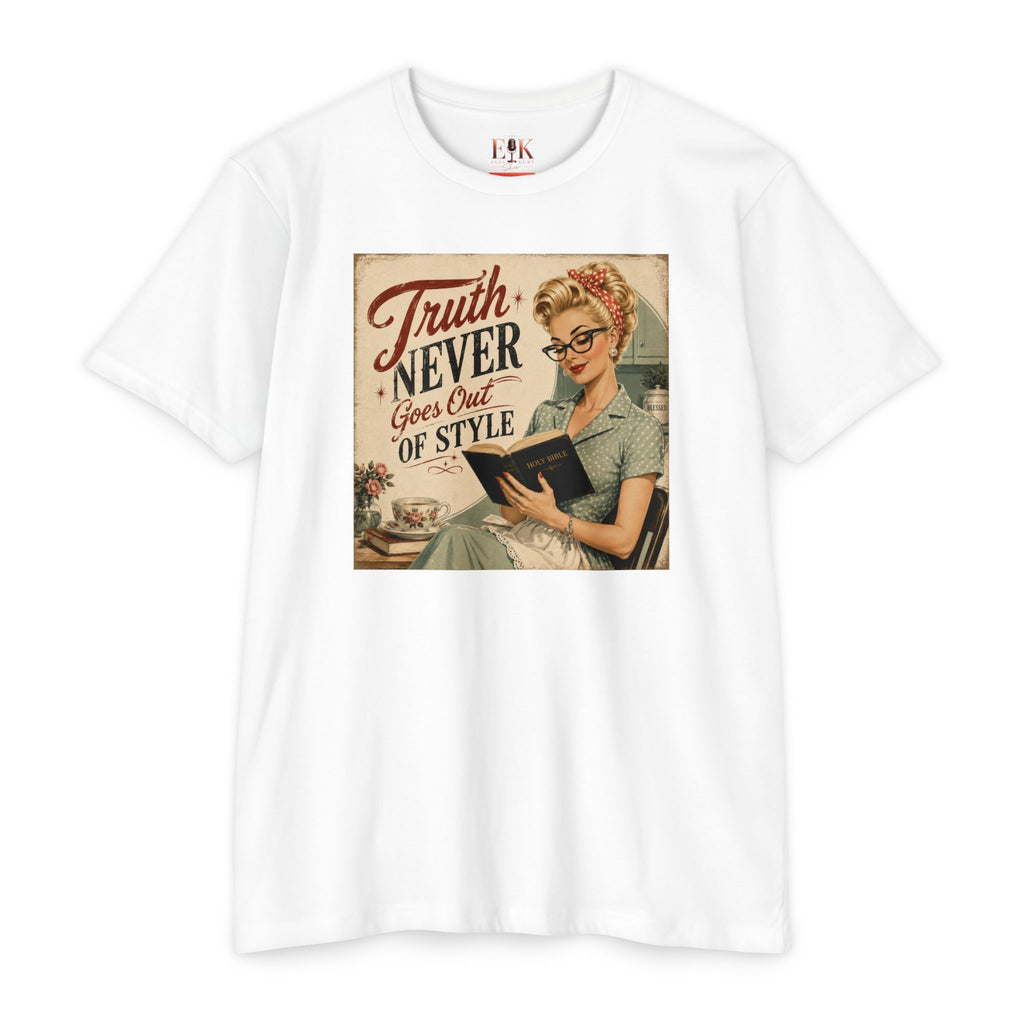 Retro Housewife T-Shirt - "Truth Never Goes Out of Style" Vintage Graphic Tee