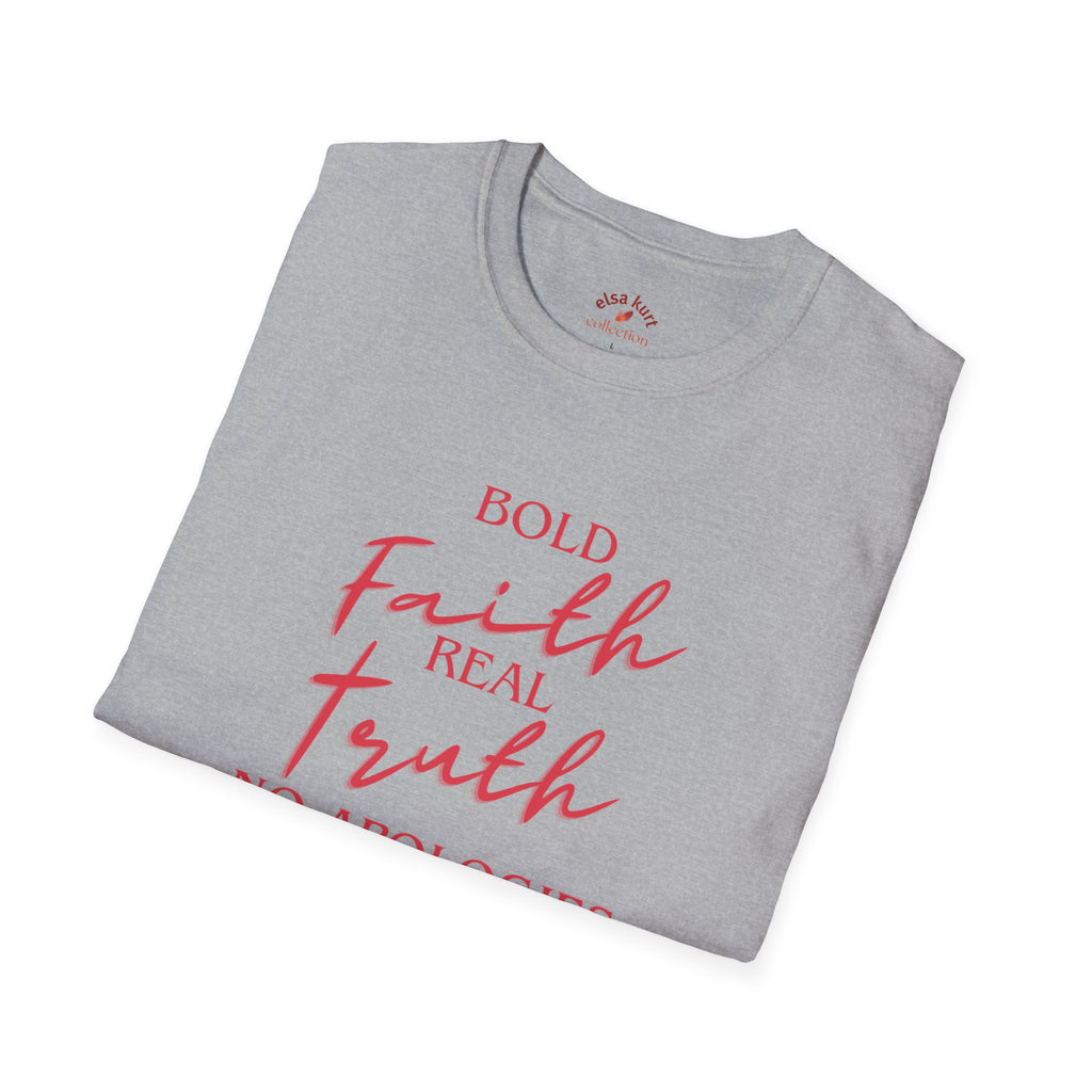 Faith Tee — “Bold Faith, Real Truth, No Apologies” Inspirational Christian T-Shirt