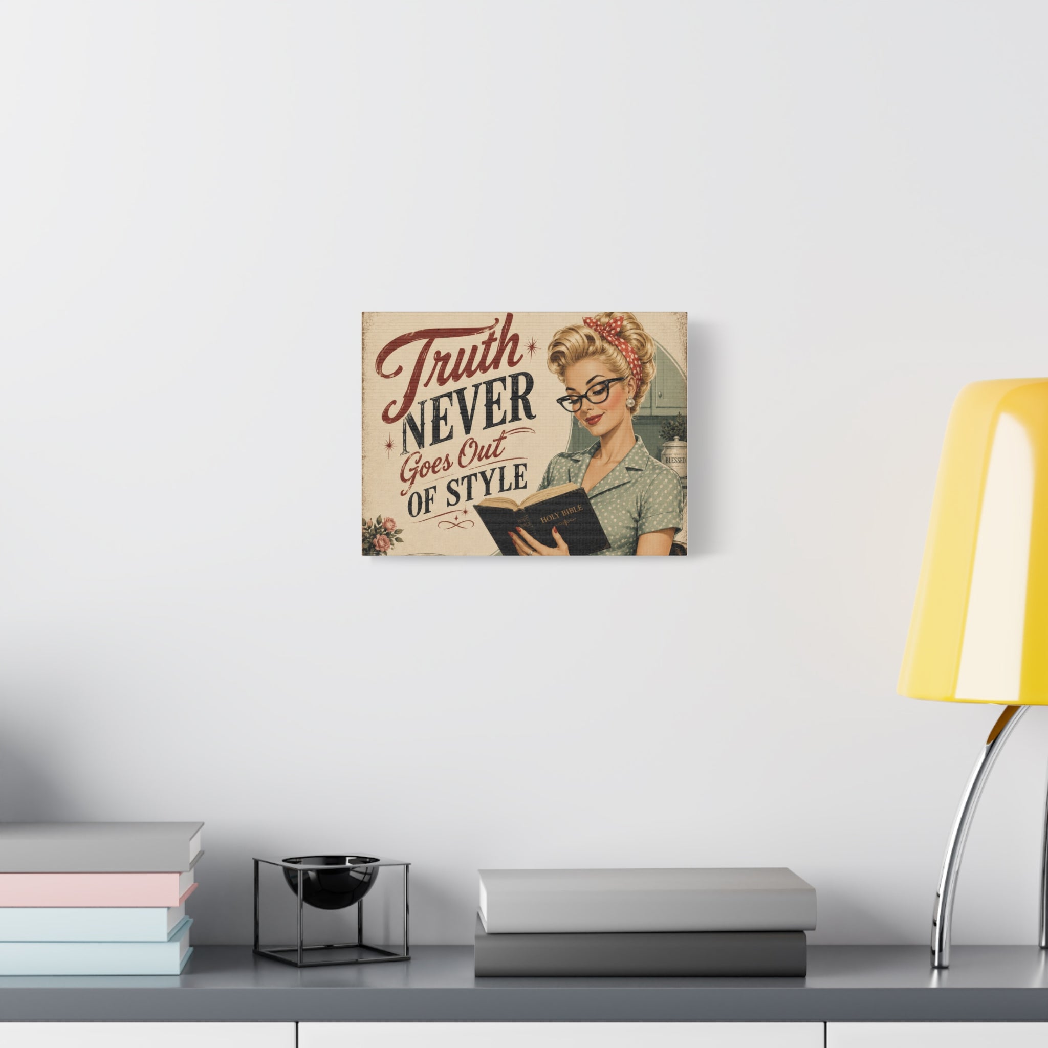 Retro Pin-Up Canvas Wall Art — "Truth Never Goes Out of Style"