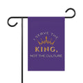 Christian Outdoor Garden Banner - "I Serve the King, Not the Culture"