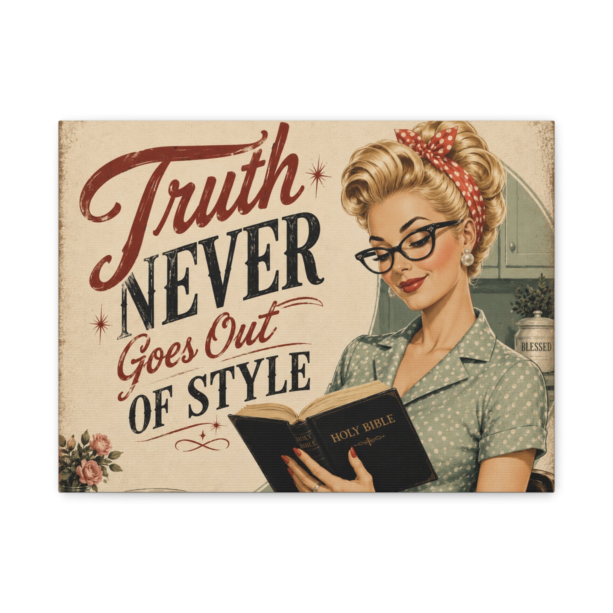 Retro Pin-Up Canvas Wall Art — "Truth Never Goes Out of Style"