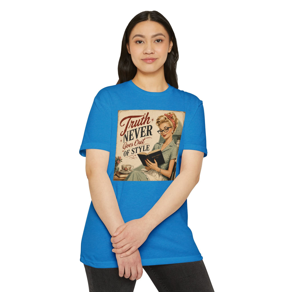 Retro Housewife T-Shirt - "Truth Never Goes Out of Style" Vintage Graphic Tee