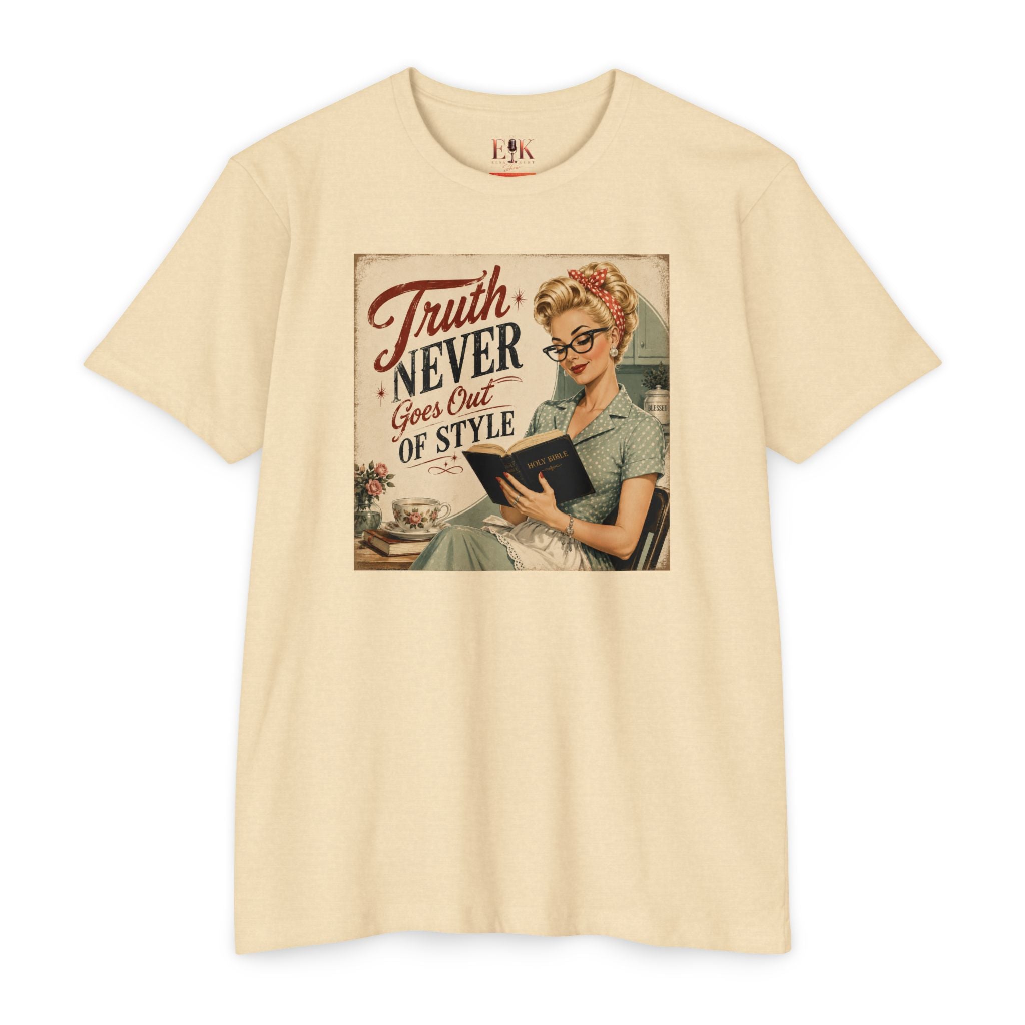 Retro Housewife T-Shirt - "Truth Never Goes Out of Style" Vintage Graphic Tee