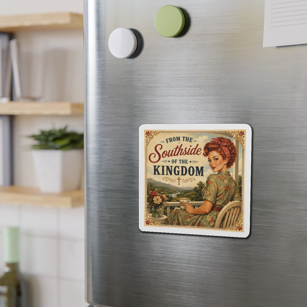 From the Southside of the Kingdom Die-Cut Magnet – Vintage Christian Home Decor | Redhead