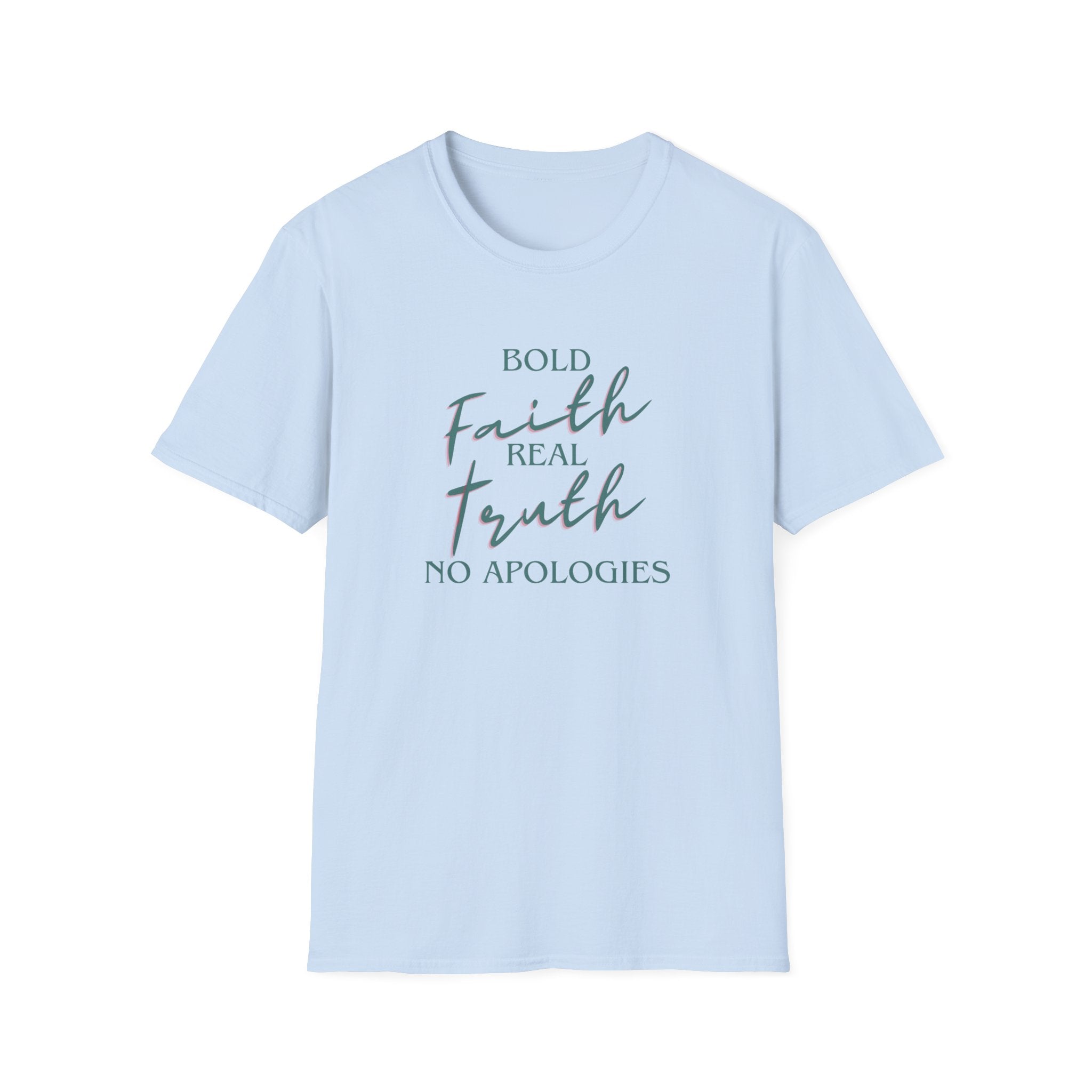 Faith & Truth T‑Shirt — "Bold Faith, Real Truth, No Apologies" Inspirational Tee