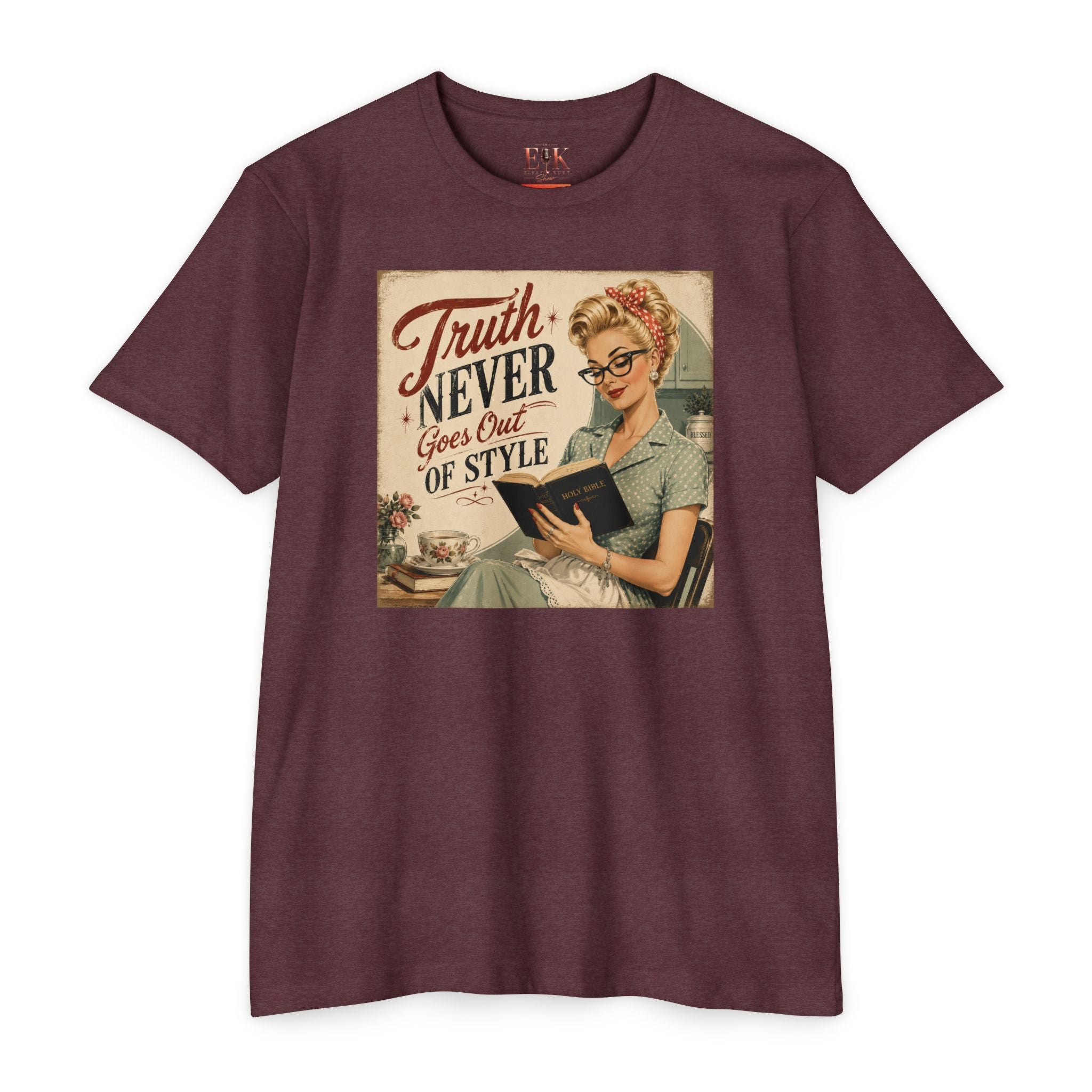 Retro Housewife T-Shirt - "Truth Never Goes Out of Style" Vintage Graphic Tee