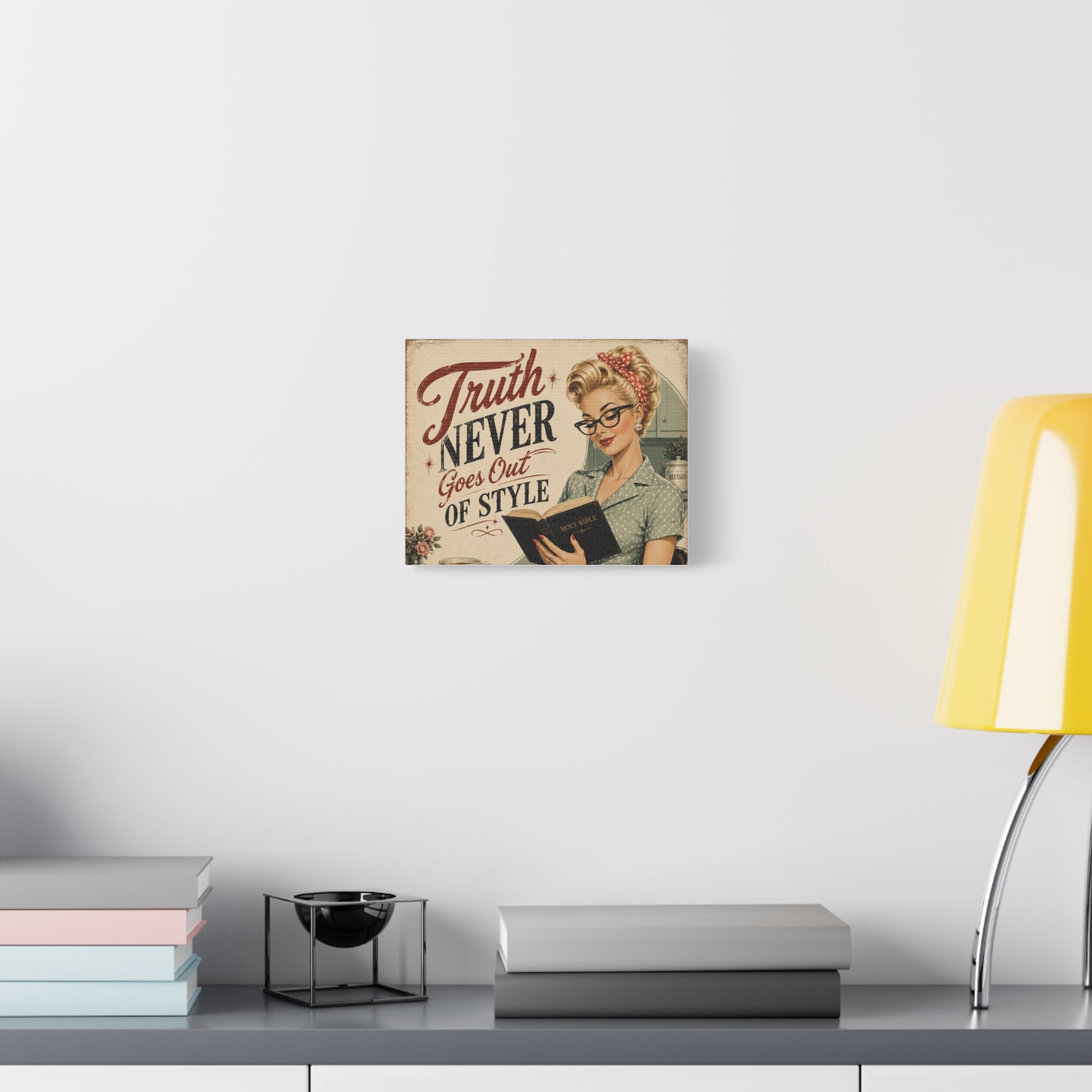 Retro Pin-Up Canvas Wall Art — "Truth Never Goes Out of Style"