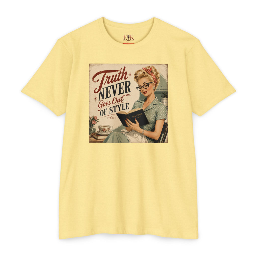 Retro Housewife T-Shirt - "Truth Never Goes Out of Style" Vintage Graphic Tee