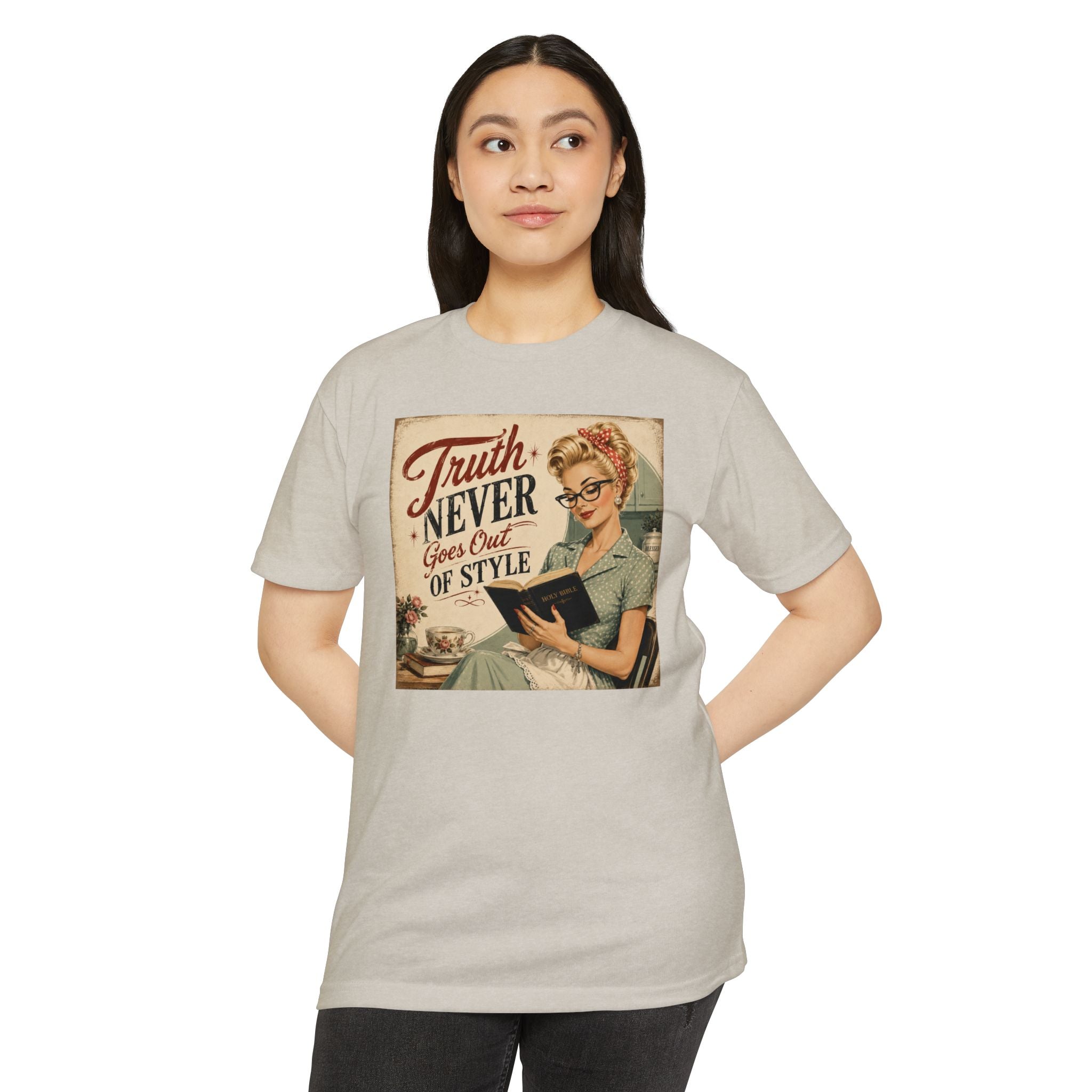 Retro Housewife T-Shirt - "Truth Never Goes Out of Style" Vintage Graphic Tee