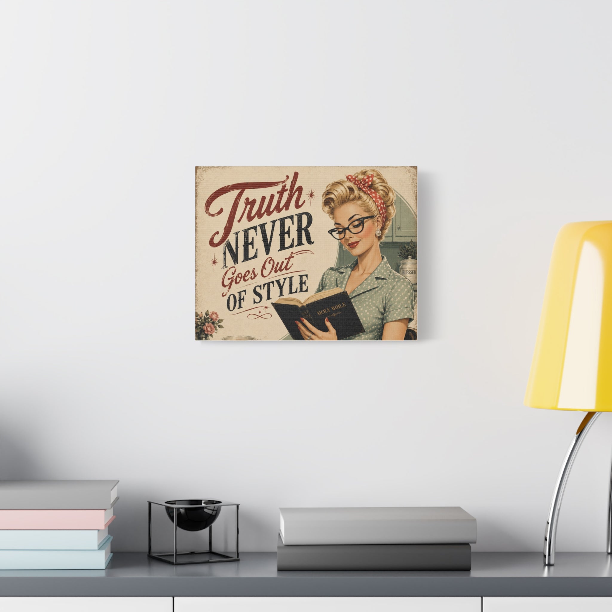 Retro Pin-Up Canvas Wall Art — "Truth Never Goes Out of Style"