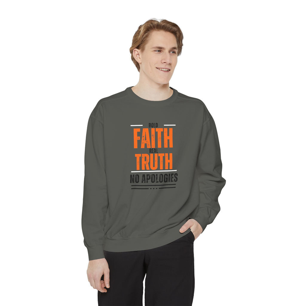 Bold Faith Sweatshirt, Unisex Inspirational Sweatshirt, Faith and Truth Apparel, No Apologies Clothing, Cozy Gift for Believers